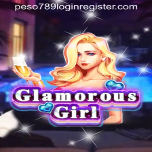 Exploring GlamorousGirl: A Dive into the World of Peso789 Login and Register