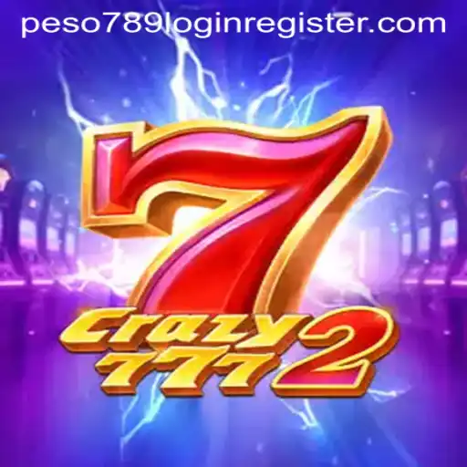 Exploring the Thrilling World of Crazy7772 and Peso789 Login Register