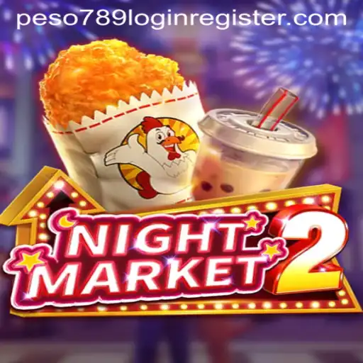 NightMarket2: An In-Depth Guide with Peso789 Integration
